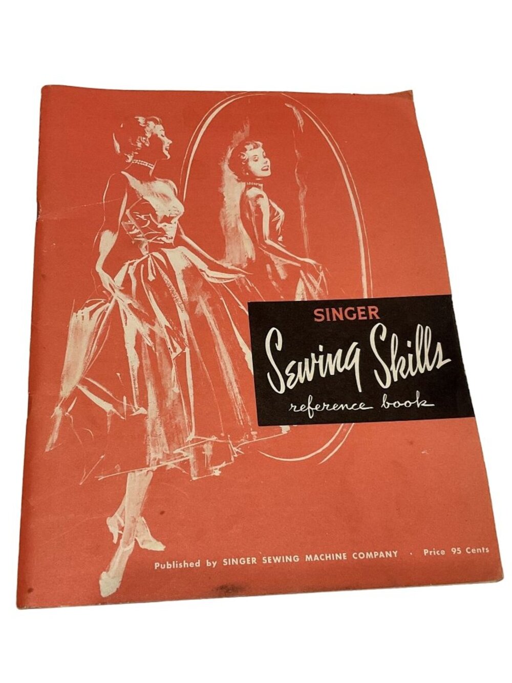 Vintage Singer Sewing Skills Reference Book 1955 Printed by the Singer Co.